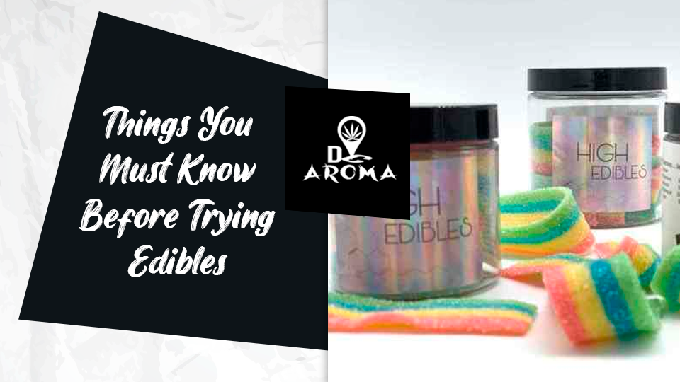 Read more about the article Things you must know before trying Edibles