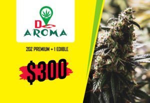 Deal 11: $300 2 Oz Premium and 1 Edibles